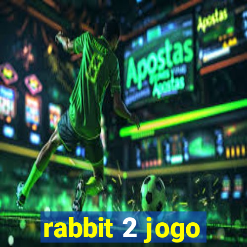 rabbit 2 jogo